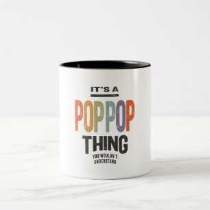 Mens It's a PopPop Thing Funny Dad Grandpa Two-Tone Coffee Mug