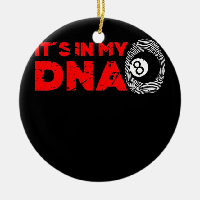 Mens Its in my DNA Pool Billiards Player Grandpa  Ceramic Ornament (Front)