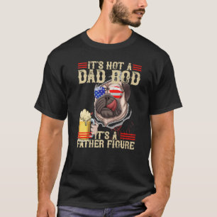 Mens It's Not A Dad Bod It's Father Figure  Bear B T-Shirt
