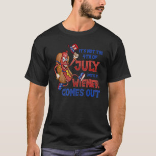 Mens Its Not A Party Until My Wiener Comes Out 4th T-Shirt
