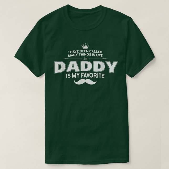 Mens Ive Been Called Many Things In Life but DADDY T-Shirt (Design Front)