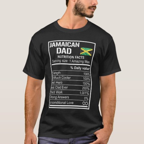 Mens Jamaican Dad Nutrition Facts Fathers Day Hero T_Shirt