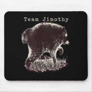 Mens Jimothy Raccoon Funny Trash Panda Team Mouse Pad
