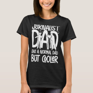 Mens Journalist Writing Journalism Reporter Media  T-Shirt