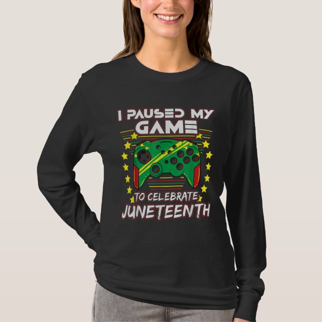 Mens Juneteenth Gamer Paused My Video Game June 19 T-Shirt (Front)