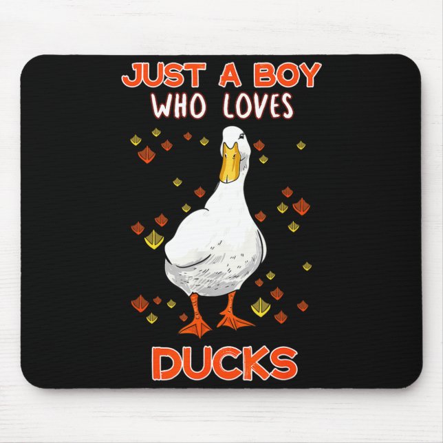 Mens Just A Boy Who Loves Ducks Funny Duck Lover Q Mouse Pad (Front)