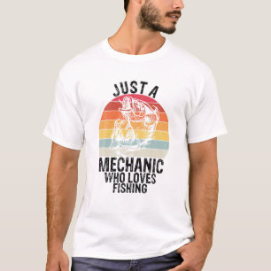 Mens Just A Mechanic Who Loves Fishing - Car Screw T-Shirt