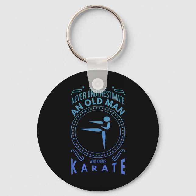 Mens Karate Graphic - Never Underestimate An Old M Keychain (Front)