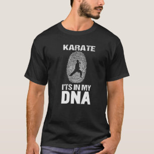 Mens Karate Is In My Dna Karate Player Men 1 T-Shirt
