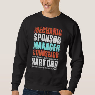 Mens Kart Dad Kart Racing Go Karting Racer Sweatshirt