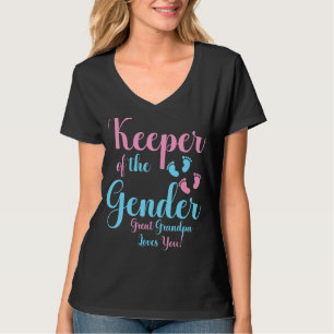 Mens Keeper Of The Gender You Promoted Great Gran T-Shirt