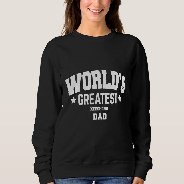 Mens Keeshond Dog Dad   Pet Theme Sweatshirt (Front)