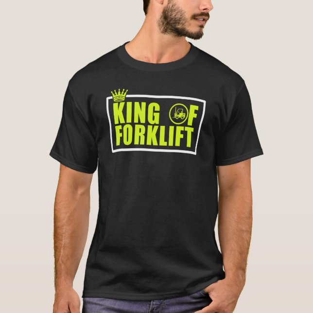 Mens King of Forklift Operator Funny Fork Lift Dri T-Shirt (Front)