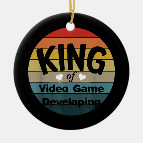 Mens King Of Video Game Developing  Ceramic Ornament