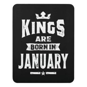 Mens Kings Are Born In January Birthday Gifts Door Sign
