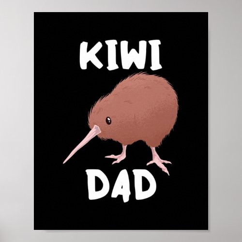 Mens Kiwi Bird Dad Kiwi Father Wildlife Bird Poster