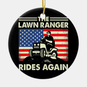 Mens Lawn Care The Lawn Ranger Rides Again Lawn Ceramic Ornament