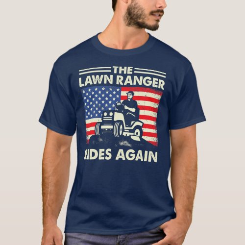 Mens Lawn Mowing The Lawn Ranger Rides Again Lawn T_Shirt