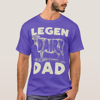 Mens Legen Dairy Dad Cow Farmer Fathers Day for M T-Shirt