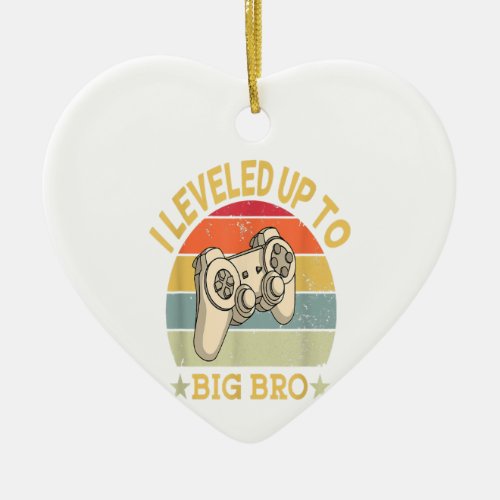 Mens Leveled Up To Big Brother Est 2022 Promoted Ceramic Ornament