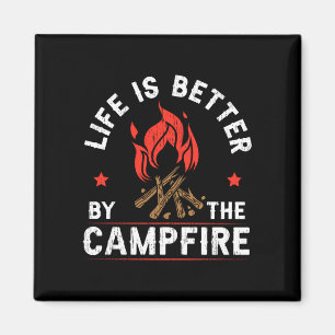 Mens life is better by the campfire camper camping magnet