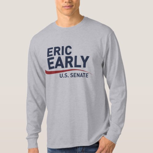 Mens Long Sleeve Shirt Eric Early for US Senate