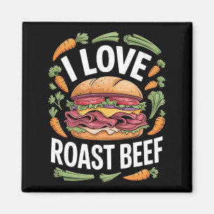 Mens Love Roast Beef Sandwich Fan Foodie Humor Magnet