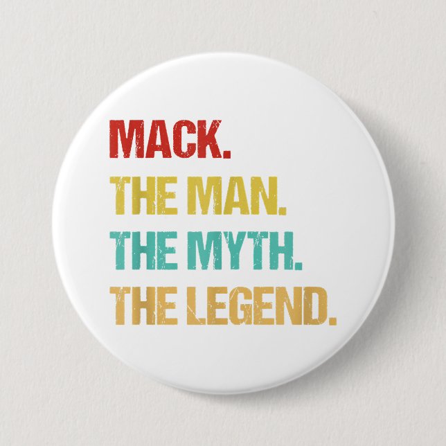 Mens Mack The Man The Myth The Legend Button (Front)