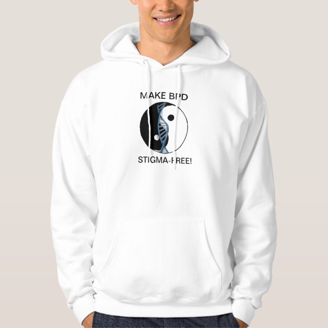 Mens "MAKE BPD STIGMA-FREE!" Hoodie (Front)