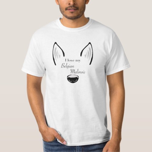 Mens Malinois t_shirt I Love My Belgian Malinois