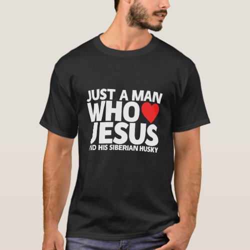 Mens Man Jesus Siberian Husky Dog Pet Love Huski T-Shirt