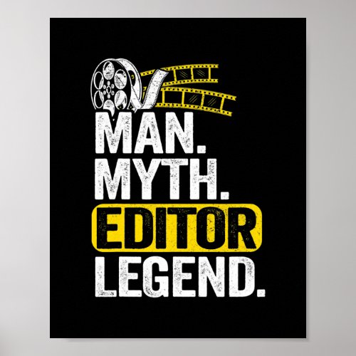 Mens Man Myth Editor Legend Movie Producer Dad Poster