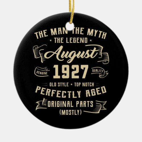 Mens Man Myth Legend August 1927 95th Birthday Ceramic Ornament