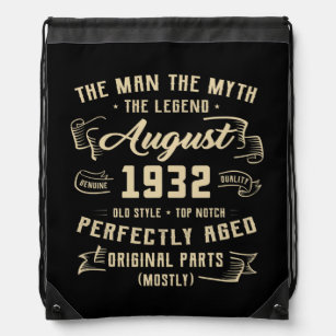 Mens Man Myth Legend August 1932 90th Birthday Drawstring Bag