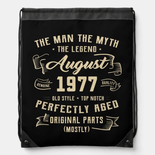 Mens Man Myth Legend August 1977 45th Birthday Drawstring Bag