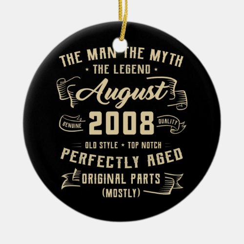 Mens Man Myth Legend August 2008 14th Birthday Ceramic Ornament
