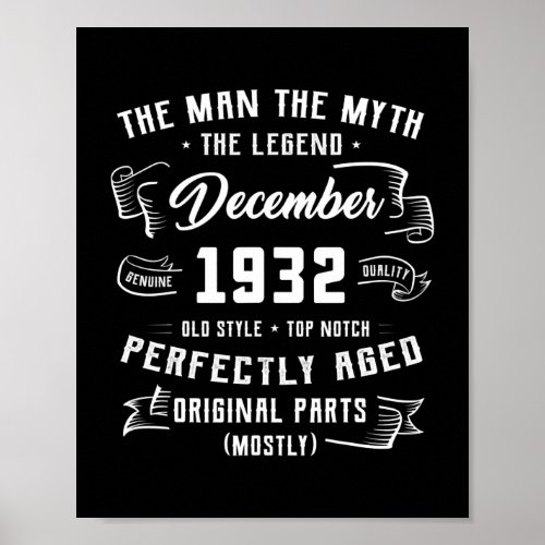 Mens Man Myth Legend December 1932 90th Birthday Poster