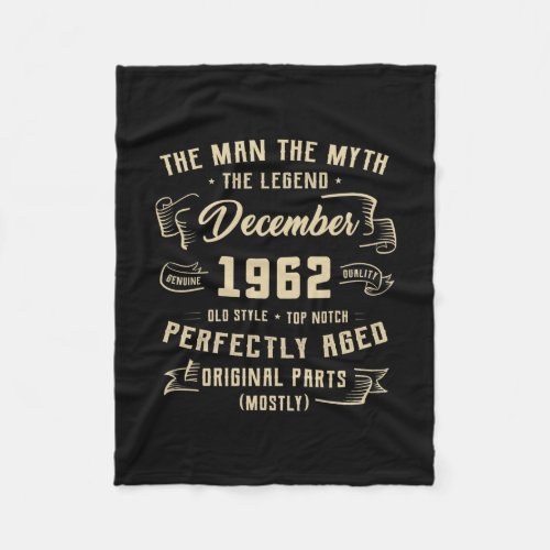 Mens Man Myth Legend December 1962 60th Birthday Fleece Blanket