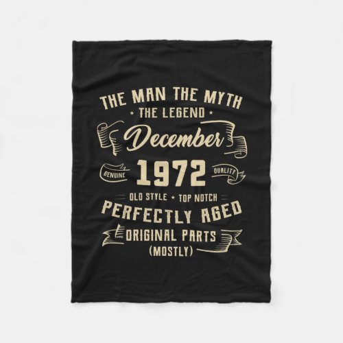 Mens Man Myth Legend December 1972 50th Birthday Fleece Blanket