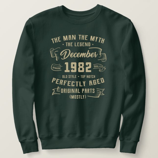 Mens Man Myth Legend December 1982 40th Birthday Sweatshirt (Design Front)