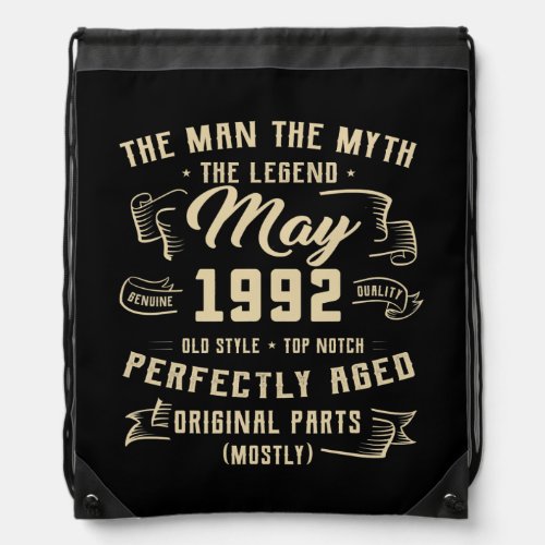 Mens Man Myth Legend May 1992 30th Birthday Gift Drawstring Bag