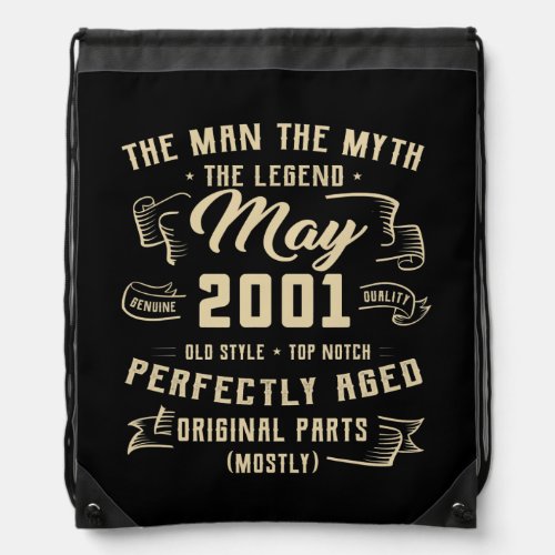 Mens Man Myth Legend May 2001 21st Birthday Gift Drawstring Bag