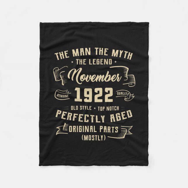 Mens Man Myth Legend November 1922 100th Birthday Fleece Blanket (Front)