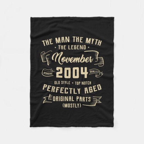 Mens Man Myth Legend November 2004 18th Birthday Fleece Blanket