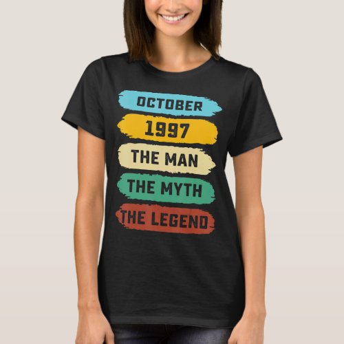 Mens Man Myth Legend October 1997 25th Birthday  2 T_Shirt