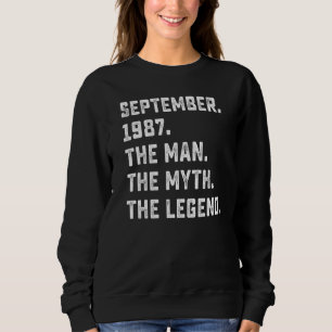 Mens Man Myth Legend September 1987 35th Birthday Sweatshirt