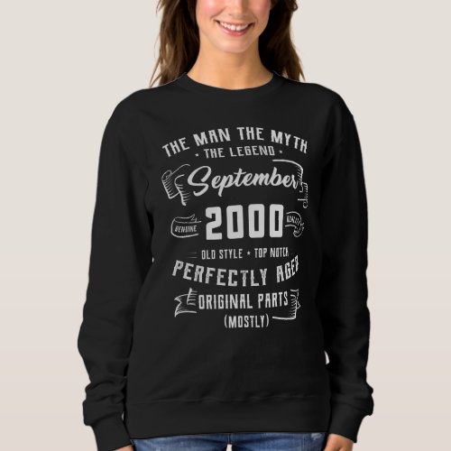 Mens Man Myth Legend September 2000 22nd Birthday  Sweatshirt