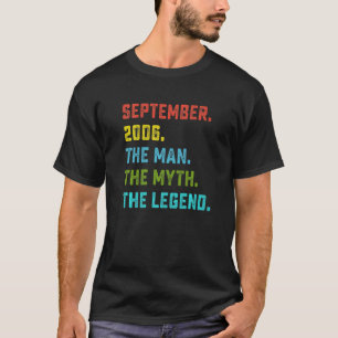 Mens Man Myth Legend September 2006 16th Birthday T-Shirt