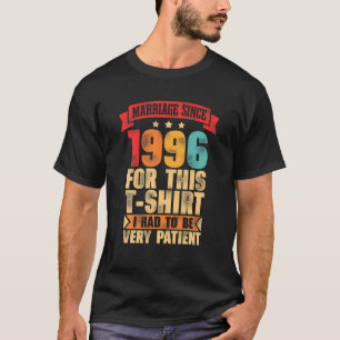 Mens Marriage Since 1996 25Th Wedding Anniversary T-Shirt