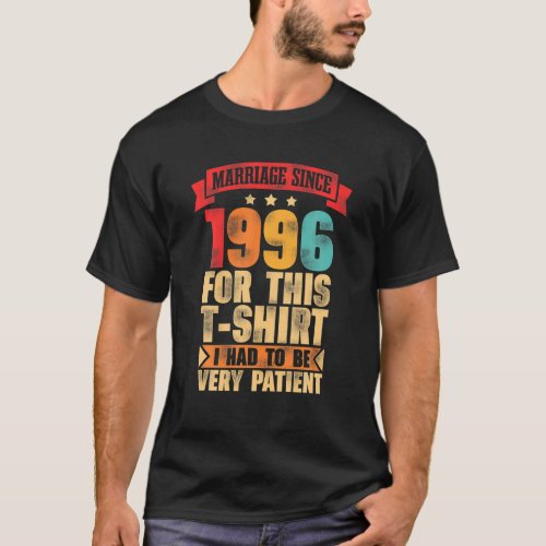 Mens Marriage Since 1996 25Th Wedding Anniversary T_Shirt